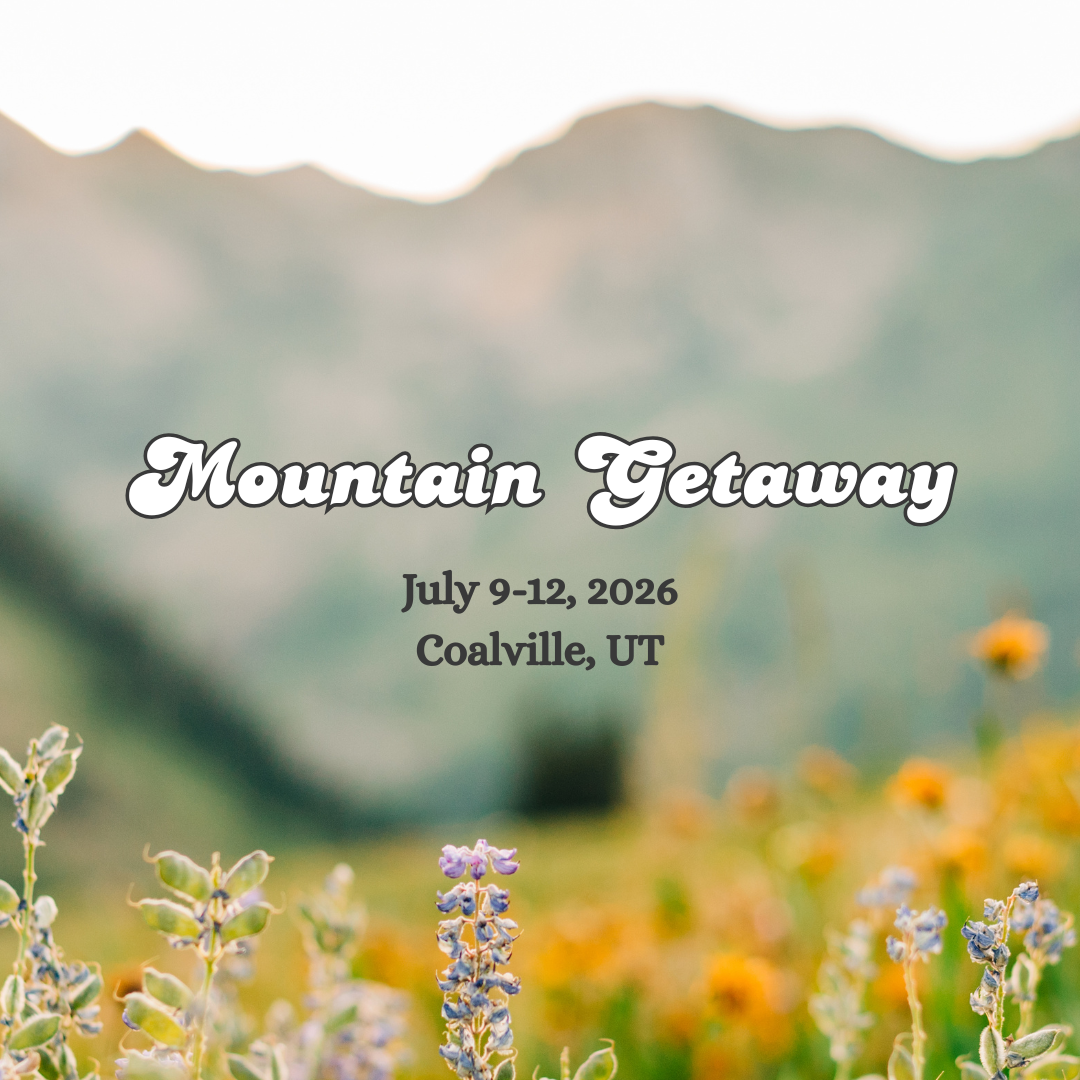 MOUNTAIN GETAWAY - July 9-12, 2026